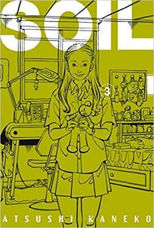 Soil Tome 3, Volume 3 by Atsushi Kaneko