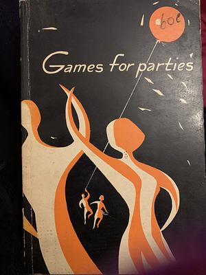 Games for Parties  by Kate Stevens