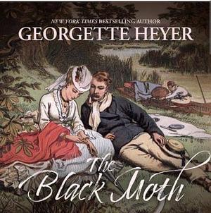 The Black Moth by Georgette Heyer