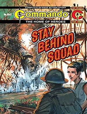 Commando #5547: Stay Behind Squad by Keith Burns, Andrew Knighton