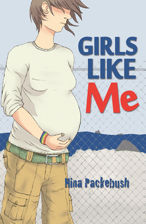 Girls Like Me by Nina Packebush