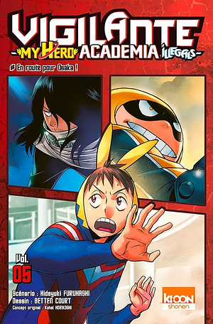 Vigilante - My Hero Academia Illegals, Tome 05 by Hideyuki Furuhashi