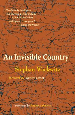 An Invisible Country by Stephan Wackwitz