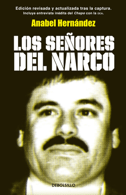 Los Señores del Narco = Narcoland by Anabel Hernandez