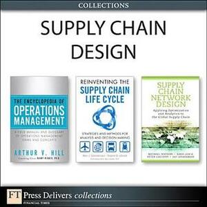 Supply Chain Design (Collection) by Marc J. Schniederjans, Arthur V. Hill, Stephen B. Legrand