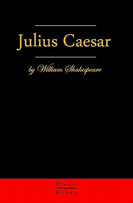 Julius Caesar by William Shakespeare