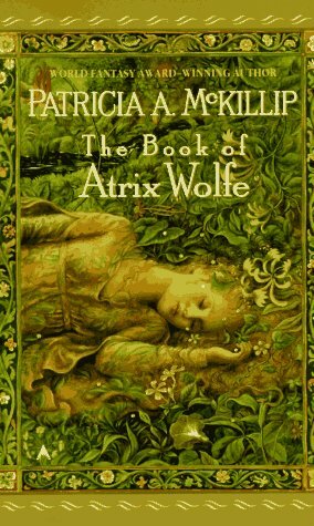 The Book of Atrix Wolfe by Patricia A. McKillip