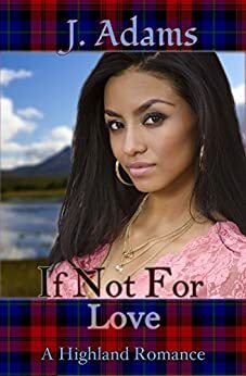 If Not for Love by Jewel Adams