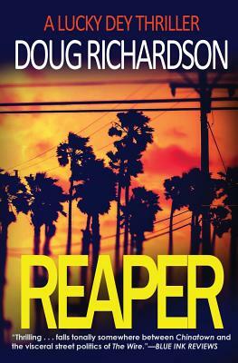 Reaper: A Lucky Dey Thriller by Doug Richardson