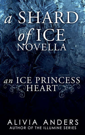 An Ice Princess Heart by Alivia Anders