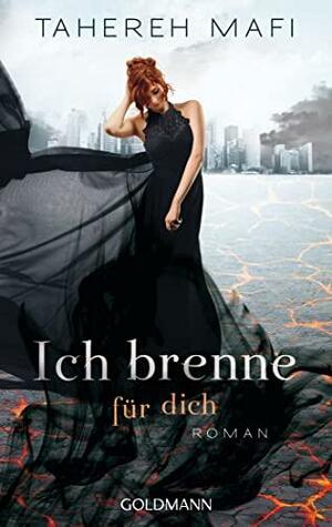 Ich brenne für dich by Tahereh Mafi