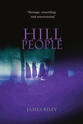Hill People by James Riley