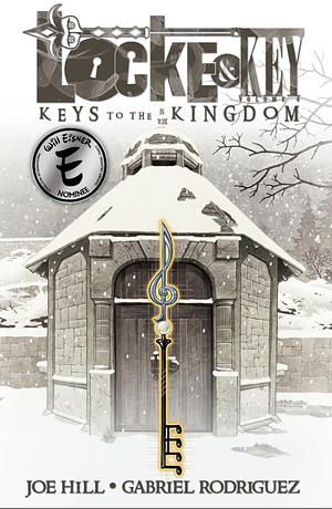 Locke & Key, Vol. 4: Keys To The Kingdom by Joe Hill