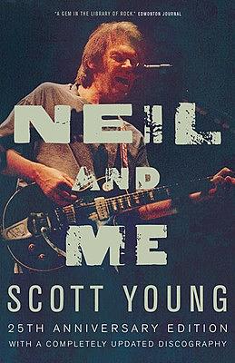 Neil and Me by Scott Young