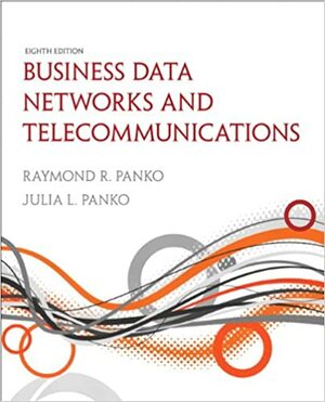 Business Data Networks and Telecommunications by Julia Panko, Raymond R. Panko