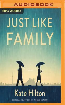 Just Like Family by Kate Hilton