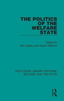 The Politics of the Welfare State by 