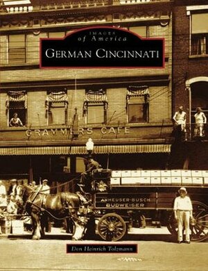 German Cincinnati by Don Heinrich Tolzmann