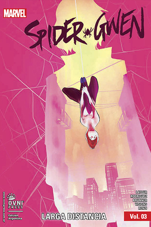 Spider-Gwen, Vol. 3: Larga Distancia by Jason Latour