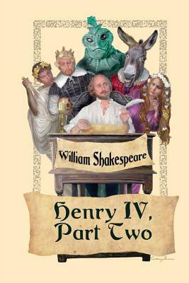 King Henry IV, Part Two by William Shakespeare