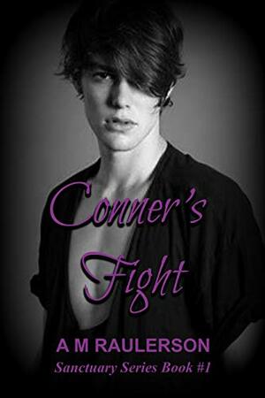 Conner's Fight by Amanda Marie Raulerson