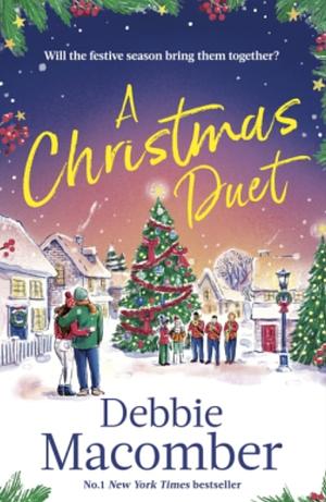 A Christmas Duet by Debbie Macomber