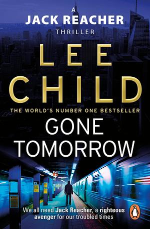 Gone Tomorrow by Lee Child