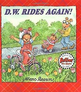 D.W. Rides Again! by Marc Brown