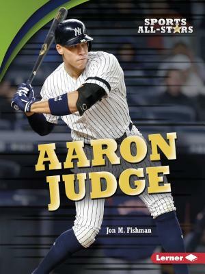 Aaron Judge by Jon M. Fishman
