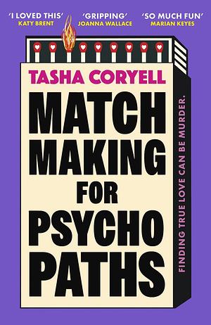 Matchmaking for Psychopaths by Tasha Coryell