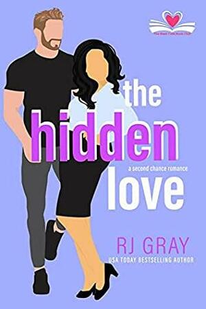 The Hidden Love by R.J. Gray