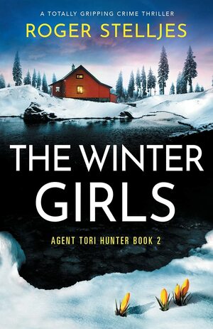 The Winter Girls by Roger Stelljes