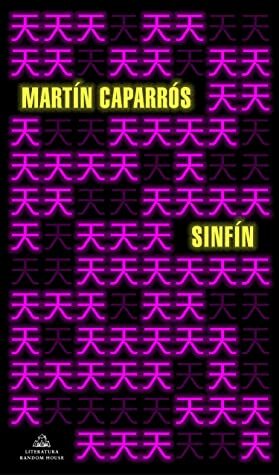 Sinfín by Martín Caparrós