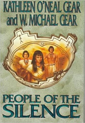 People of the Silence by Kathleen O'Neal Gear