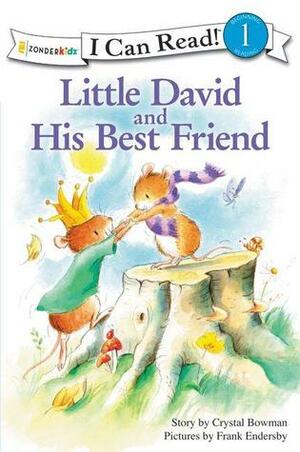 Little David and His Best Friend: Level 1 by Frank Endersly, Crystal Bowman