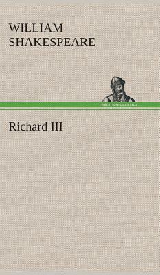 Richard III by William Shakespeare