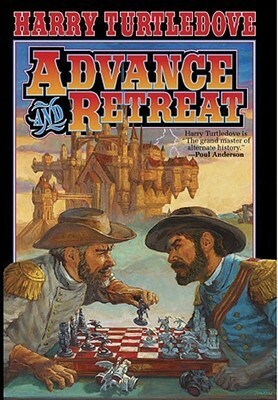 Advance and Retreat by Harry Turtledove