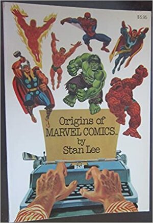 Origins of Marvel Comics by Stan Lee
