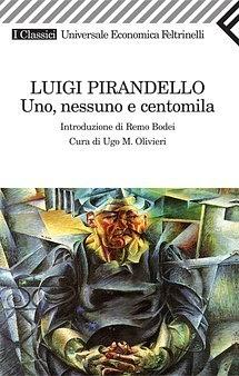 Uno, nessuno e centomila by Luigi Pirandello