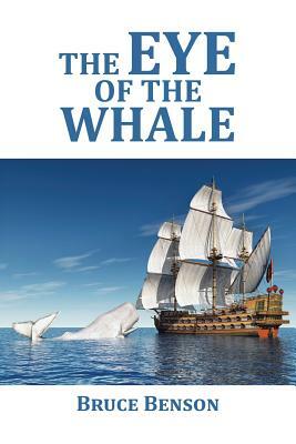The Eye of the Whale by Bruce Benson