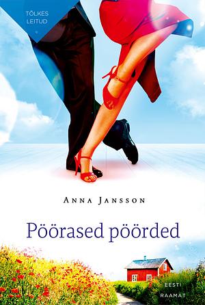 Pöörased pöörded by Anna Jansson