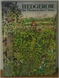 Hedgerow by Eric Thomas, John Talbot White