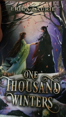 One Thousand Winters by Erica Laurie, Erica Laurie