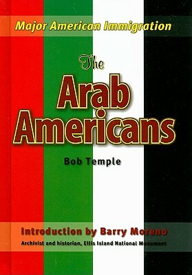 The Arab Americans by Bob Temple