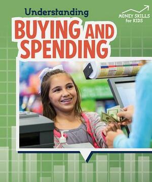 Understanding Buying and Spending by Robyn Hardyman