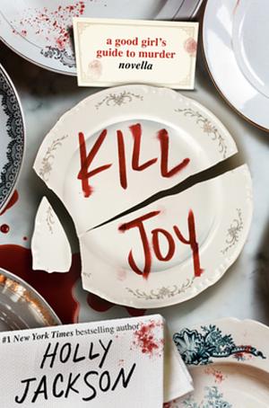 Kill Joy by Holly Jackson