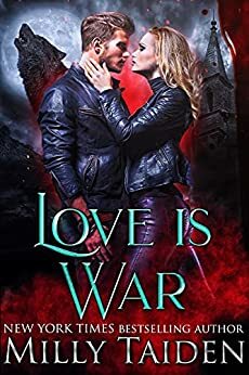 Love is War by Milly Taiden
