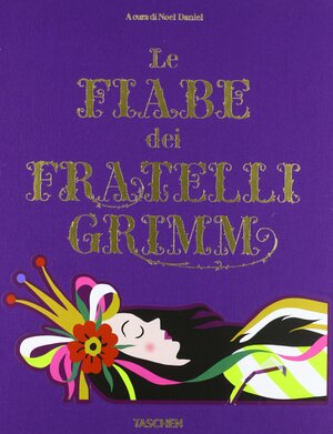 Le fiabe dei fratelli Grimm by Jacob Grimm