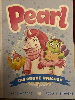 The Brave Unicorn by Sally Farrell Odgers