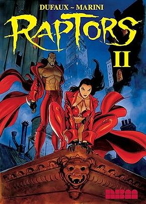 Raptors II by Jean Dufaux